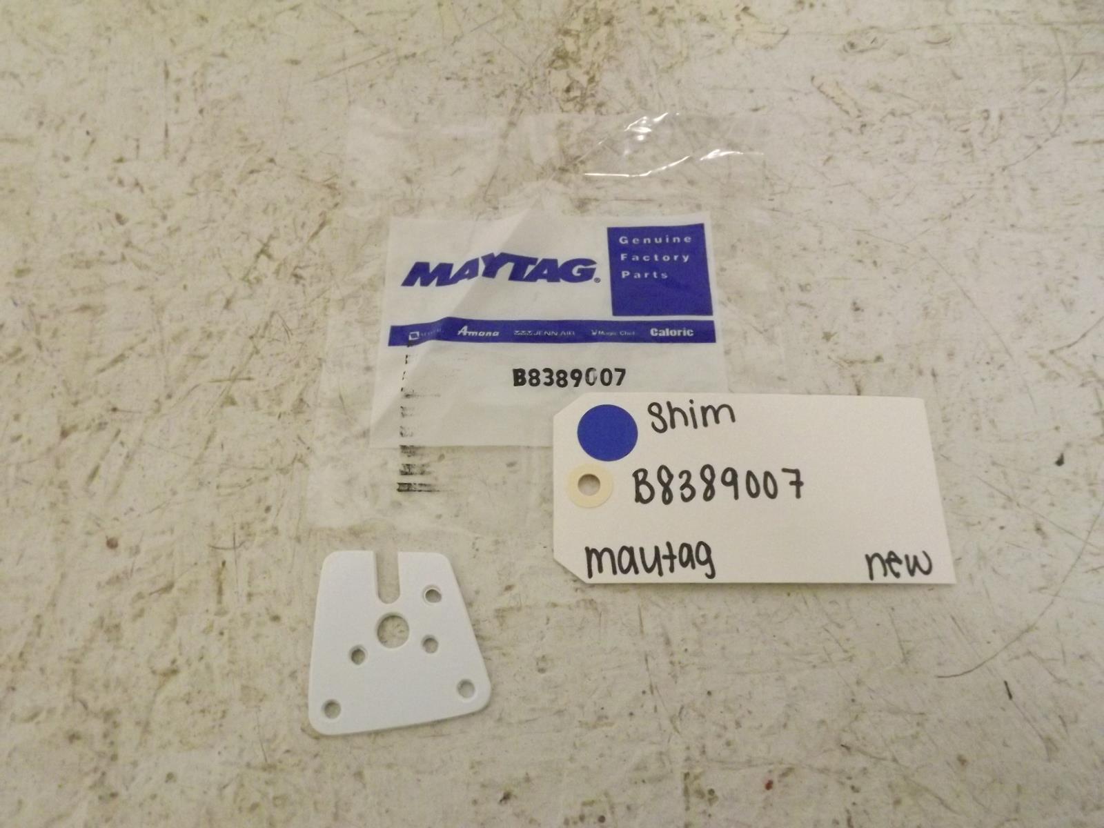 Maytag Refrigerator B8389007 Shim New Maytag Refrigerator B8389007 Shim New